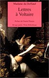 Scrisori catre Voltaire 1759-1775 Madame du Deffand