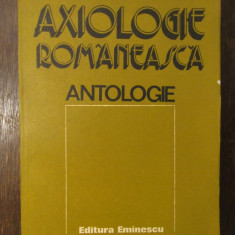 MIRCEA MACIU - AXIOLOGIE ROMANEASCA ( ANTOLOGIE )