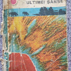 Sub constelatia ultimei sanse, Jack London, 1978 , 300 pag