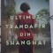 Ultimul trandafir din Shanghai - Weina Dai Randel