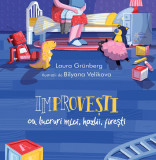Improvești cu lucruri mici, hazlii, firești - Laura Gr&uuml;nberg, Vlad Si Cartea Cu Genius