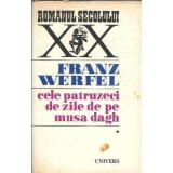 Cele patruzeci de zile de pe Musa Dagh (volumul 1) - Franz Werfel