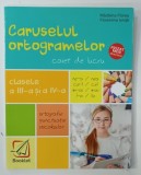CARUSELUL ORTOGRAMELOR , CAIET DE LUCRU de MADALINA FLOREA sis FLORENTINA IONITA , 2023
