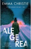 Alegerea - Emma Christie