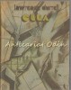 Clea - Lawrence Durrell, Carte Romaneasca, 1984, Roman, 350 pagini