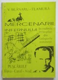 MERCENARII INFERNULUI , BLESTEMUL DOSARELOR , VOL I , 1999