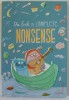The Book of Complete Nonsense, Vintage Books, Beletristica, Romana, Coperta Brosata, 109 Pagini, 2013