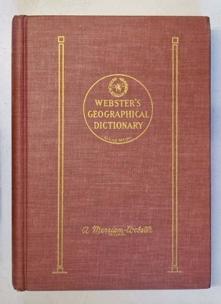 WEBSTER&#039; S GEOGRAPHICAL DICTIONARY , ILLUSTRATED WITH MANY MAPS IN THE TEXT , 1964