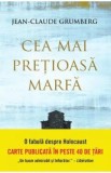 Cea mai pretioasa marfa - Jean-Claude Grumberg