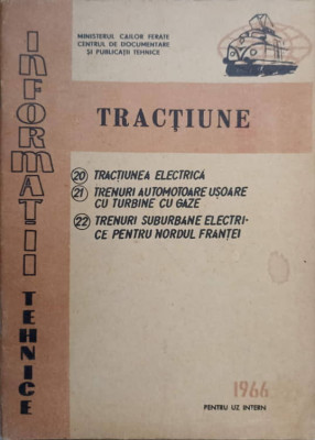 TRACTIUNE. TRACTIUNEA ELECTRICA. TRENURI AUTOMOTOARE USORARE. TRENURI SUBURBANE-COLECTIV foto