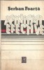 Afinitati Efective Serban Foarta 1990 Editura Cartea Romaneasca Literatura Romana Carti Rare Editie Veche