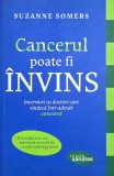 Cancerul poate fi invins. Interviuri cu doctori care vindeca intr-adevar cancerul - Suzanne Somers (cu sublinieri)