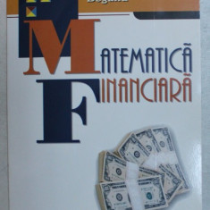 MATEMATICA FINANCIARA CLASICA SI MODERNA de GABRIELA BEGANU , 2001