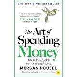 The Art of Spending Money - Morgan Housel