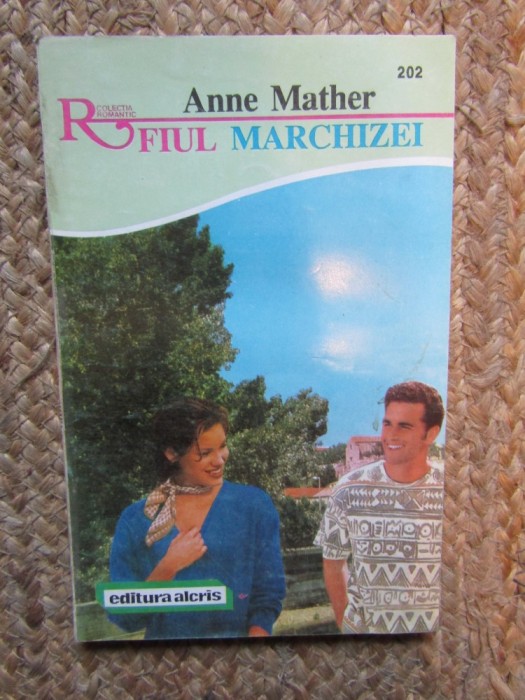 Anne Mather - Fiul marchizei