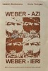 Weber azi, weber ieri - 1998 - Doru Tompea (XE47)