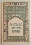 RUGACIUNILE SFINTILOR PARINTI SAU APANTHISMA , 2007