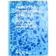 FRONTIERS IN HYPERTENSION RESEARCH by JOHN H. LARAGH ...DONALD W . SELDIN , 1980