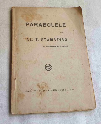 Carte de colectie anul 1921 PARABOLELE - A. Stamatiad Cetatea cu portile inchise foto