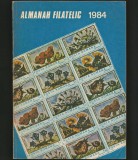 ALMANAHUL FILATELIC 1984 - TIMBRE, FILATELIE, POȘTA ROM&Acirc;NĂ