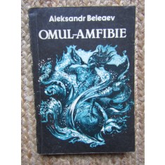 OMUL AMFIBIE-ALEKSANDR BELEAEV