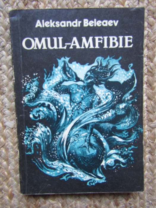 OMUL AMFIBIE-ALEKSANDR BELEAEV