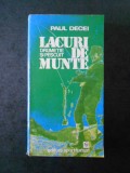 PAUL DECEI - LACURI DE MUNTE. DRUMETIE SI PESCUIT