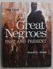 GREAT NEGROES , PAST AND PRESENT by RUSSELL L. ADAMS , 1969