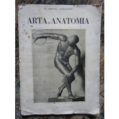 ARTA SI ANATOMIA de DR. MIRCEA ATHANASIU 1944