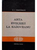 G. I. Tohaneanu - Arta evocarii la Sadoveanu (semnata) (Editia: 1979)