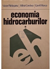 Victor Parausanu - Economia hidrocarburilor (Editia: 1980) foto