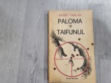 Paloma si taifunul de Petre Varlan