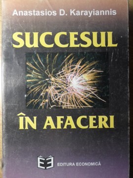 SUCCESUL IN AFACERI-ANASTASIOS D. KARAYIANNIS-220510 foto