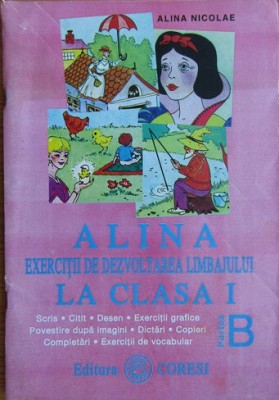 Alina Nicolae - Exercitii de Dezvoltarea Limbajului Clasa I partea B foto