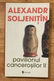 Pavilionul cancerosilor de Alexandr Soljenitin (vol. 2)