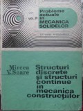 STRUCTURI DISCRETE SI STRUCTURI CONTINUE IN MECANICA CONSTRUCTIILOR-MIRCEA V. SOARE-231206