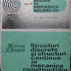 STRUCTURI DISCRETE SI STRUCTURI CONTINUE IN MECANICA CONSTRUCTIILOR-MIRCEA V. SOARE