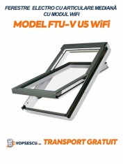 Fereastra electro cu articulare mediana, cu modul WiFi, Fakro, Model FTU-V U5 WiFi foto