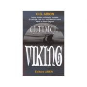 O. G. Arion - Ultimul viking foto