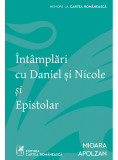 Intamplari cu Daniel si Nicole si Epistolar | Mioara Apolzan, 2021, ART