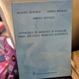 Internatul in medicina si farmacie: parte din fiinta medicinei romanesti - Benone Dutescu, Maria Beuran, Mircea Beuran