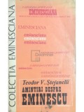 Teodor V. Stefanelli - Amintiri despre Eminescu (Editia: 1983)