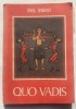 Quo Vadis, Henryk Sienkiewicz, ed Colloseum, 1992, 240 pag