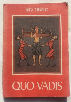 Quo Vadis, Henryk Sienkiewicz, ed Colloseum, 1992, 240 pag foto