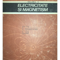 Edward M. Purcell - Electricitate și magnetism - Cursul de fizică Berkeley, vol. 2 (editia 1982)