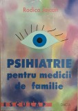 Psihiatrie Pentru Medicii de Familie - Rodica Jeican, Editura Dacia, Medicina, Psihiatrie, Limba Romana