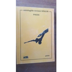 Antologiile revistei Singur. Poezie- F.Nicolau, I.Grosan