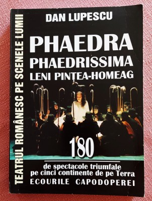 Phaedra. Phaedrissima. Leni Pintea-Homeag. Editura ALMA, 2017 - Dan Lupescu foto