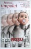 Semnele Timpului: Revistă Creștină de Analiză &amp; Opinie - 2 Numere (Iunie 2013 - Decembrie 2014)