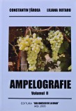 Cumpara ieftin Ampelografie. Volumul II - 2003 - Liliana Rotaru ($W217)